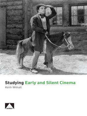 cover image of Studying Early and Silent Cinema